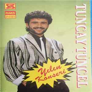 Tuncay Tuncel - Yılın Konseri Album