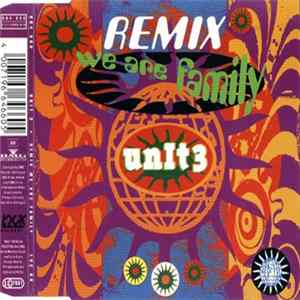 Unit 3 - We Are Family (Remix) Album