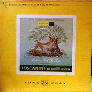 Arturo Toscanini And The BBC Symphony Orchestra - Beethoven Symphony No 6 In F, Op. 68 ("Pastoral") Album