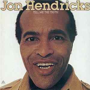 Jon Hendricks - Tell Me The Truth Album