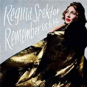 Regina Spektor - Remember Us To Life Album