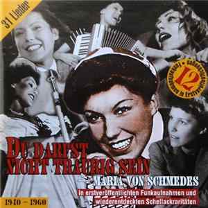 Maria Von Schmedes - Du Darfst Nicht Traurig Sein Album
