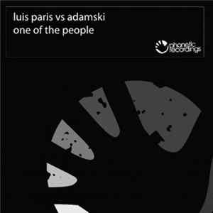 Luis Paris Vs Adamski - One Of The People Album