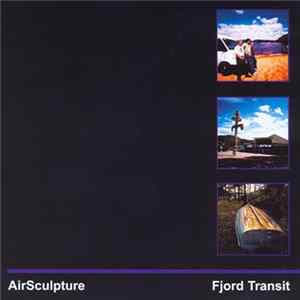 AirSculpture - Fjord Transit Album