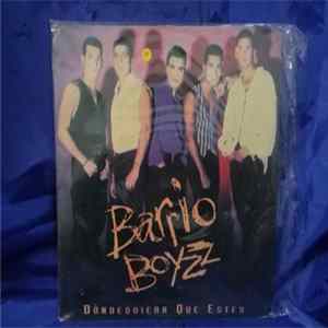 Barrio Boyzz - Dónde Quiera Que Estés Album