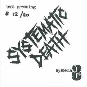 Systematic Death - Systema-8 Album