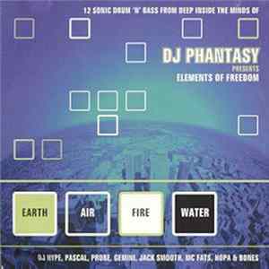 Various - DJ Phantasy presents Elements Of Freedom Album