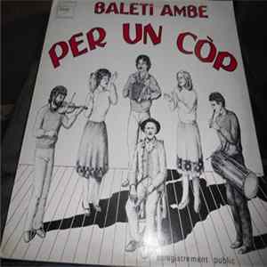 Per Un Còp - Baleti ! - Cants E Dansas Dau Païs D'Oc Album