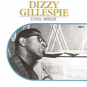 Dizzy Gillespie - Cool Breeze - CD2 Album