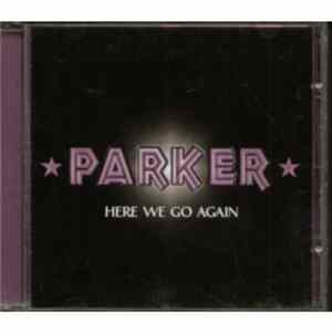 Parker - Here We Go Again Album