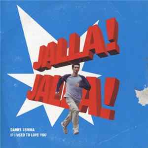 Daniel Lemma - If I Used To Love You Album