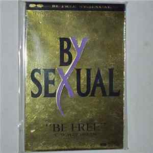 By-Sexual - Be Free Album
