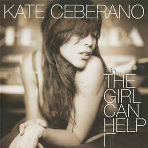 Kate Ceberano - The Girl Can Help It Album