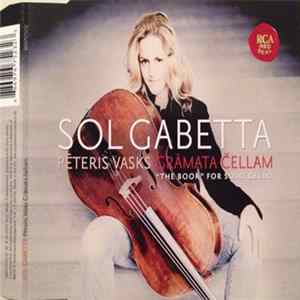 Pēteris Vasks, Sol Gabetta - Grāmata Čellam Album