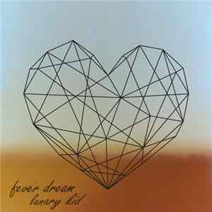 Lunary Kid - Fever Dream Album