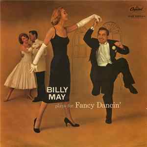 Billy May - Plays For Fancy Dancin' Album