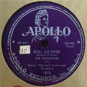 The Smoothies With Henry "Hot Lips" Levine And Orchestra - Roll Me Over / Blue Skies Album