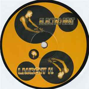 Laurent H. - Electro Beat Album