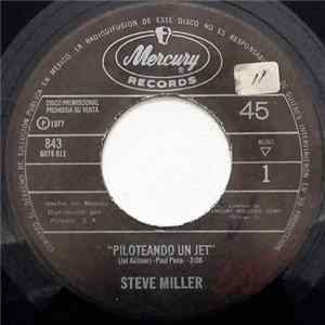Steve Miller - Piloteando Un Jet = Jet Airliner Album