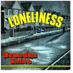 Brendan Shine - Loneliness Album