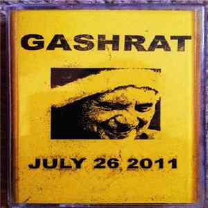 Gashrat - July 26 2011 Album