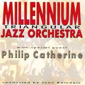 The Millennium Jazz Orchestra, Philip Catherine - Triangular Album