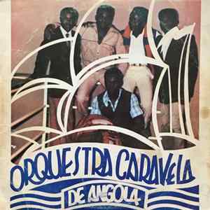 Orquestra Caravela - Orquestra Caravela De Angola Album