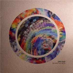 Drugg - Shackled Album