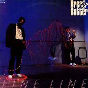 Bread & Butter - Fine Line Album
