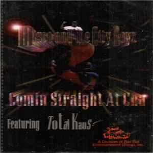Disco And The City Boyz Featuring Total Kaos - Comin Straight At Cha Album