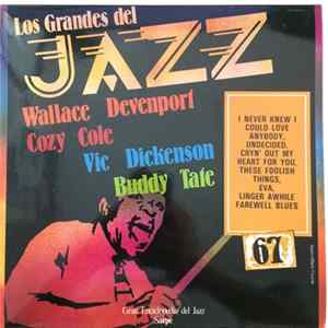 Wallace Davenport / Cozy Cole / Buddy Tate / Vic Dickenson - Los Grandes Del Jazz 67 Album