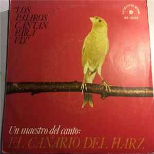 Georges Albouze - Un Maestro Del Canto: El Canario Del Harz Album