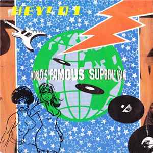 World's Famous Supreme Team - Hey DJ Album
