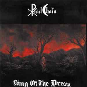 Paul Chain - King Of The Dream Album