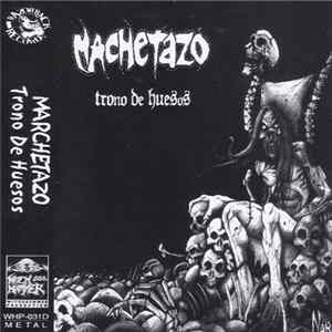 Machetazo - Trono De Huesos Album