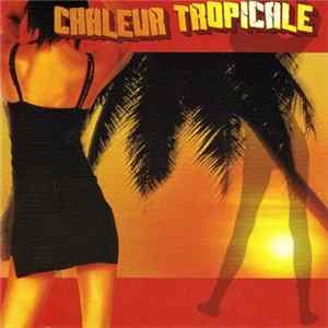 Various - Chaleur Tropicale Album
