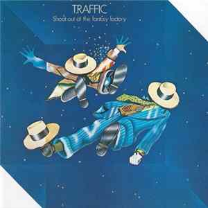 Traffic - Shoot Out At The Fantasy Factory Album