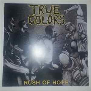 True Colors - Rush Of Hope Album