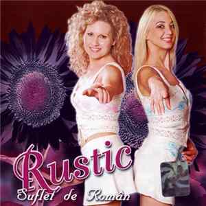 Rustic - Suflet De Român Album