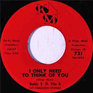 Buddy B. Di Vito & His Fabulous Storms - I Only Need To Think Of You Album