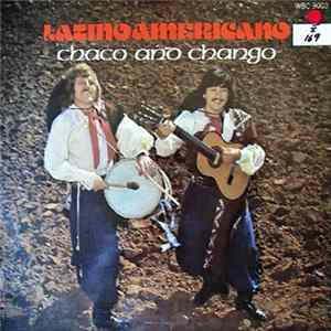 Chaco And Chango - "Latinoamericano" Album