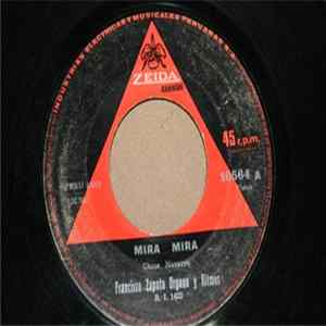 Francisco Zapata Su Organo Y Ritmos - Mira, Mira / El Aguacero Album