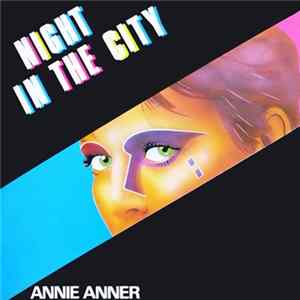 Annie Anner - Night In The City Album