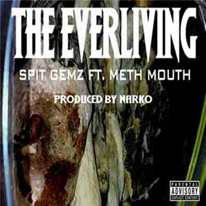 Spit Gemz - The Everliving Album