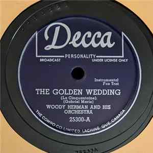 Woody Herman And His Orchestra - The Golden Wedding / Las Chiapanecas Album