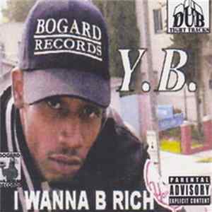Young Blue - I Wanna B Rich Album