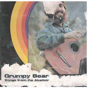 Grumpy Bear - Songs From The Abattoir Album