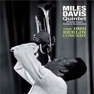 Miles Davis Quintet - The 1969 Berlin Concert Album