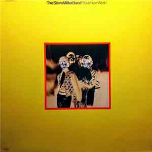 The Steve Miller Band - Brave New World Album