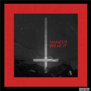 Namesis - Break It Album